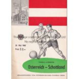 AUSTRIA / SCOTLAND Programme with insert Austria v Scotland in Vienna 29/5/1960. Generally good