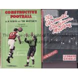 ARSENAL Two hardback books relating to Arsenal FC, The Arsenal Stadium Mystery - A Replay by Leonard