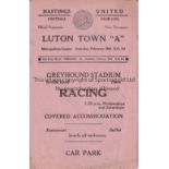 LUTON TOWN Programme for the away Met. Lge. match v. Hastings United 19/2/55, creased and slightly