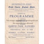 CHELSEA V QPR 1939 AT WEMBLEY Four page programme for the Met. Police Charity Football Match 15/11/