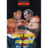 FRANK BRUNO AUTOGRAPHS Two signed programmes v. Joe Bugner 24/10/1987 on the cover and v. Mike Tyson