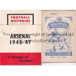 ARSENAL An away friendly programme v Millwall 1950/51 (scorer) and a 30 page booklet Football
