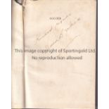 DAVID JACK AUTOGRAPH Hardback book missing the dust jacket, Soccer issued in 1934 for the former