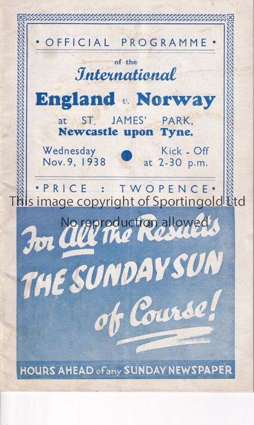 ENGLAND / NORWAY / NEWCASTLE Programme England v Norway 9/11/1938 at St James' Park. Some light