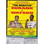 CHRIS EUBANK V MICHAEL WATSON 1991 Programme and single sheet advertising flyer plus 2 tickets for
