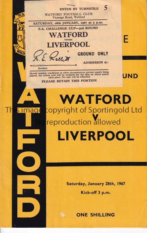 WATFORD V LIVERPOOL 1967 Programme and ticket stapled to the cover for the FA Cup tie at Watford