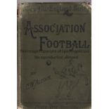 ASSOCIATION FOOTBALL BOOK 1902 The All-England Series hardback book, Association Football by C.W.