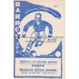 BARROW V SHAMROCK ROVERS / F.O.B. Programme for the Festival Of Britain match at Barrow 17/5/1951,