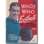 WHO'S WHO IN FOOTBALL 1934 Ninety six page publication with a picture of Everton's Dixie Dean on the