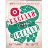 ENGLAND / IRELAND / MAN UNITED Programme England v Ireland 16/11/1938 at Old Trafford ( Manchester