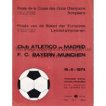 1974 EUROPEAN CUP FINAL Programme for Atletico Madrid v Bayern Munich 15/5/1974, slightly rusty