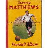 STANLEY MATTHEWS / FOOTBALL AUTOGRAPHS 1949 Stanley Matthews' Football Album 1949 signed inside by