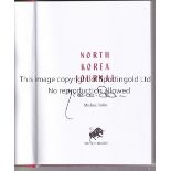MICHAEL PALIN Book "North Korea Journal" 2016 written and signed by Michael Palin. Generally good