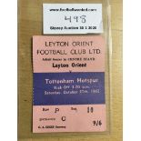 62/63 Leyton Orient v Tottenham Football Ticket: From the only season Orient played in the 1st