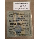 60/61 Tottenham v Crewe Alexandra FA Cup Football Ticket: Very good condition dated 28 1 1961 from