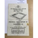 39/40 FA X1 v Yorkshire X1 Football Programme: Dated 25 3 1940 in fair condition with no team