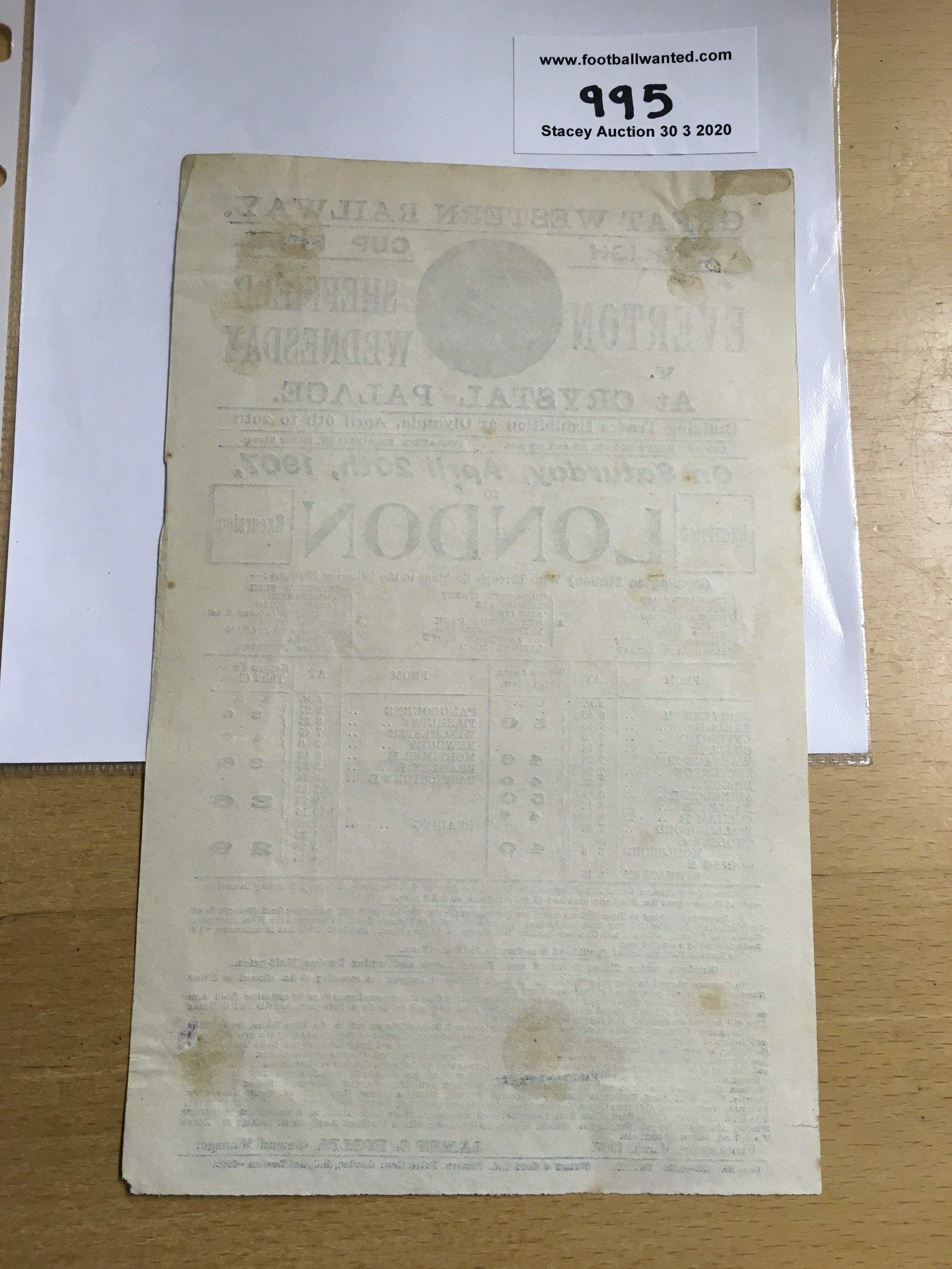 1907 FA Cup Final Railway Bill: For the match between Everton and Sheffield Wednesday. Railway - Image 2 of 2