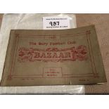1925 Bury Football Club 146 Page Booklet: A bazaar one shilling decorative paperback book ironically