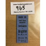 27/28 Northampton Town v Brighton FA Cup Football Ticket: Left hand counterfoil with match