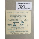 1913/14 Aston Villa v West Brom FA Cup Football Ticket: Excellent condition ticket with tiny bit