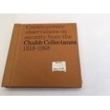 Chubb Collectanea, Contemporary observations on security from 1818-1968. Fully illustrated