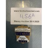 1929 FA Cup Final Stewards Badge: Bolton Wanderers