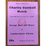 85/86 George Best All Stars v Lawbreakers X1 Football Programme. Dated 2 2 1986. Rare programme from