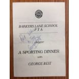 George Best Signed Dinner Menu: Bakers Lane School PTA. A Sporting Dinner with George Best.