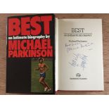 1975 Signed George Best Football Book: Best An Intimate Biography by Michael Parkinson hardback