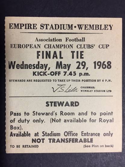 1968 European Cup Final Stewards Match Ticket: Manchester United v Benfica harder to obtain Stewards