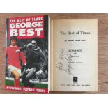 George Best Signed Football Book: The Best of Times. Softback book signed by George Best.