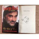 George Best Signed Football Book: The Best of Times. George Best with Les Scott. Hardback book