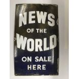 A vintage enamel sign for the News Of The World ne