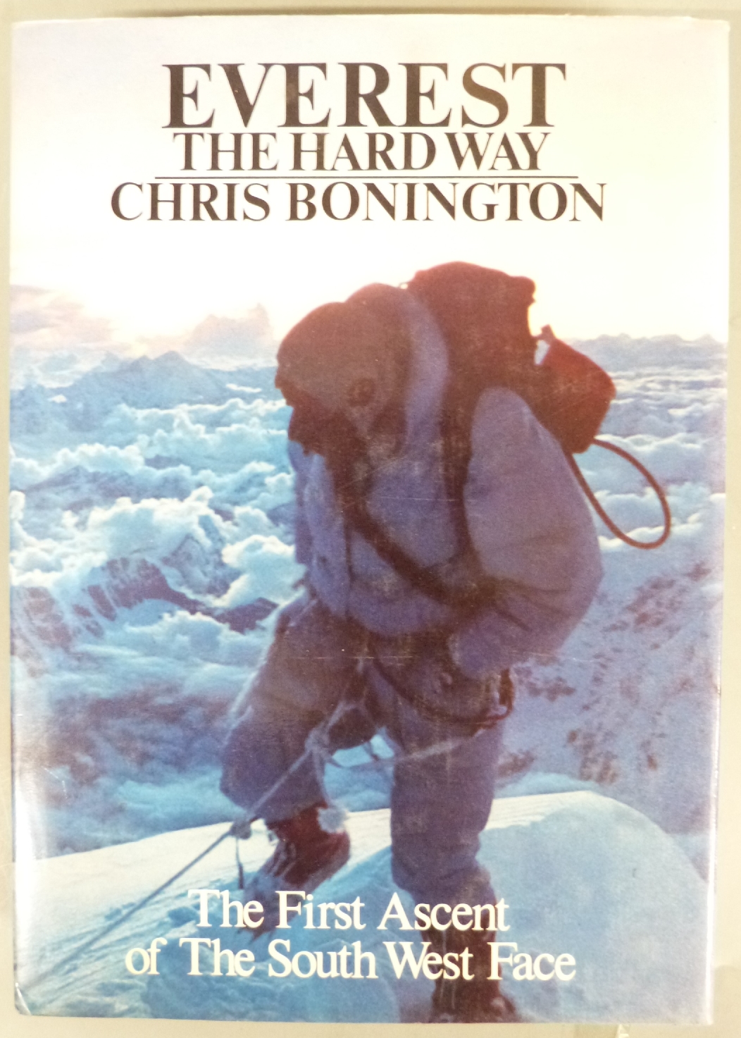 Everest The Hard Way by Chris Bonington signed copy The Ascent of Everest 1953, The Innocent on - Image 3 of 3
