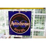 A vintage enamel 'Autocheque Hotel' double sided sign, 51 x 46cm.