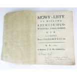 MOWY Y. LISTY, A POLISH 18TH CENTURY BOOK 'IP Waclawa Rzewuskiego Woiewody podolskiego w Drukarni