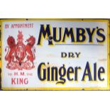 AN EARLY 20TH CENTURY ENAMELLED ADVERTISING SIGN MUMBY'S DRY GINGER ALE. (49cm x 76cm)