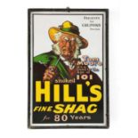 A Hill's 'Fine Shag' enamel sign,