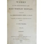 Three hardbound volumes 'The Works of the Rt Honorable Mary Wortley-Montague' including her