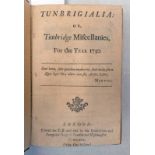 TUNBRIGIALIA: OR, TUNBRIDGE MISCELLANIES FOR THE YEAR 1730, PRINTED FOR T.B.