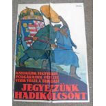 HUNGARIAN WW1 POSTER REGARDING WAR LOANS - 123 X 90 CM Condition Report: Several