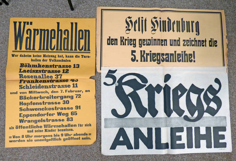 3 GERMAN WW1 POSTERS TO INCLUDE WAR LOANS & SHELTER INFORMATION