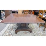 19TH CENTURY MAHOGANY BREAKFAST TABLE WITH SQUARE COLUMN 72 CM TALL X 150 CM LONG