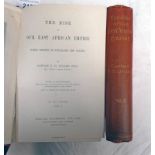 THE RISE OF OUR EAST AFRICAN EMPIRE EARLY EFFORTS IN NYASLAND AND UGANDA BY CAPTAIN F. D.