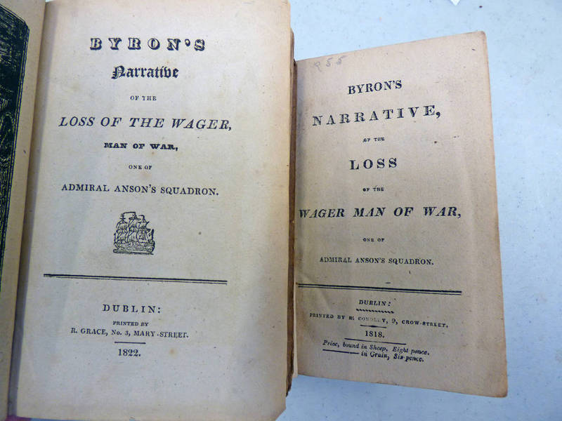 BYRON'S NARRATIVE OF THE LOSS OF THE WAGER MAN OF WAR, ONE OF THE ANSON'S SQUADRON,