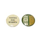 Votes for Women - two Early 20th Century Celluloid Button Badges