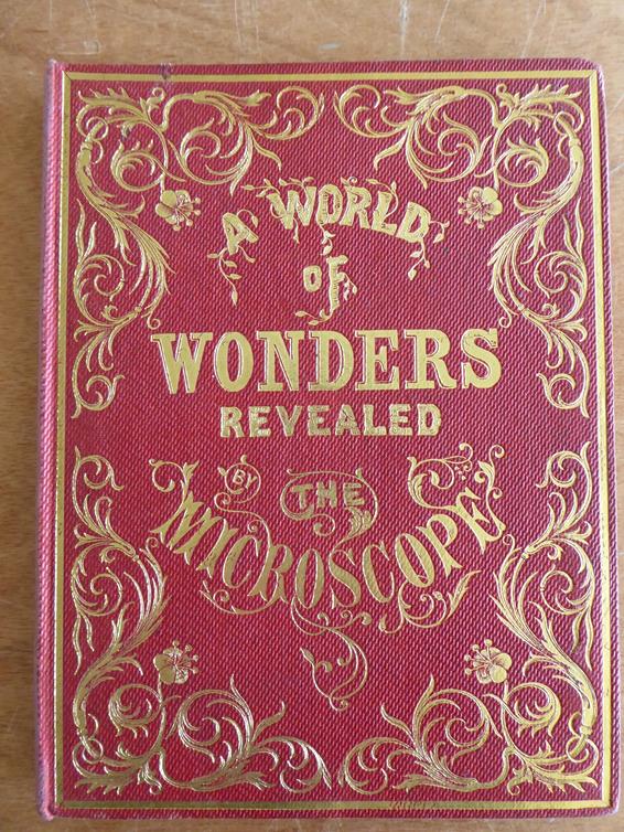 The Hon, Mrs W. [Ward (Mary)] A World of Wonders revealed by The Microscope, A Book for Young - Image 3 of 3