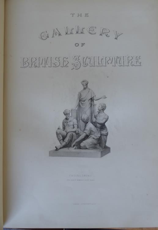 Sculpture The Gallery of British Sculpture, Being a Collection of Sixty-One Steel Engravings after - Image 3 of 3