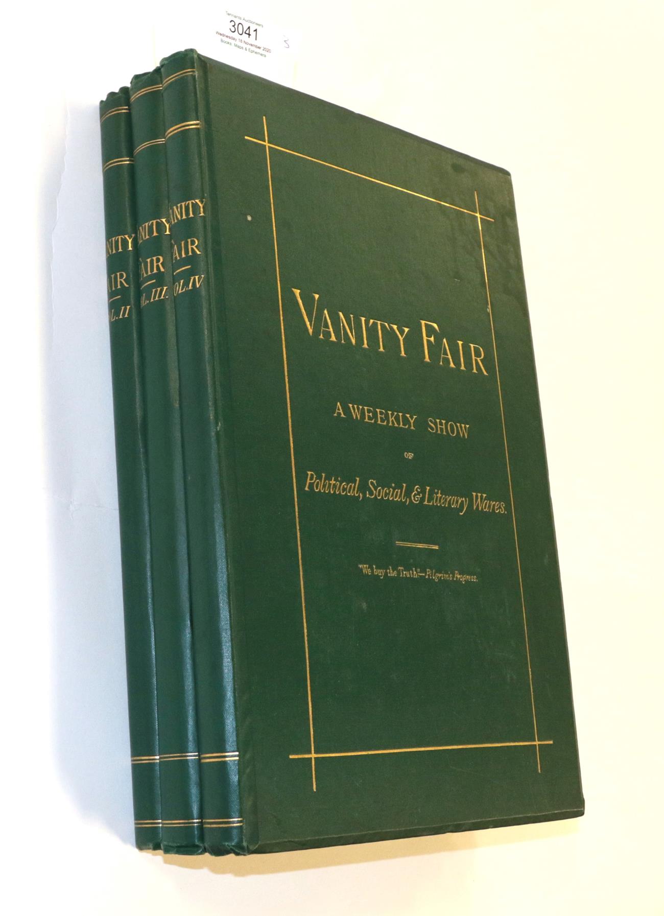 Vanity Fair Vanity Fair: A Weekly Show of Political, Social & Literary Wares, Volumes II, III and