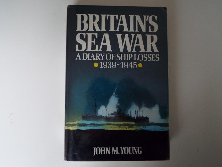 Britain's Sea War, a diary of Ship Losse